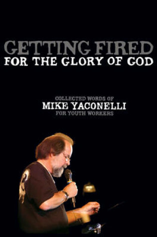 Cover of Getting Fired for the Glory of God