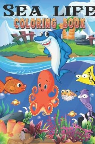 Cover of Sea Life Coloring Book