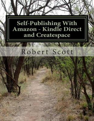 Book cover for Self-Publishing With Amazon - Kindle Direct and Createspace