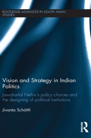 Cover of Vision and Strategy in Indian Politics