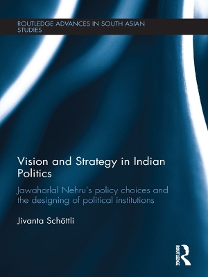 Book cover for Vision and Strategy in Indian Politics