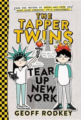 Cover of The Tapper Twins Tear Up New York