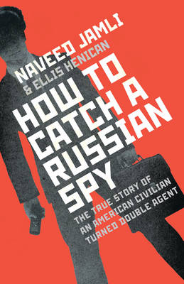 Book cover for How To Catch A Russian Spy