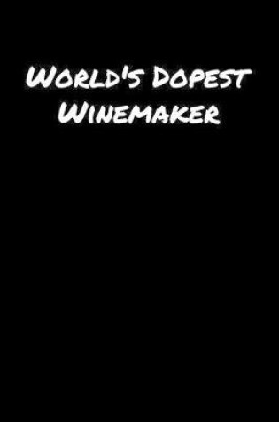 Cover of World's Dopest Winemaker