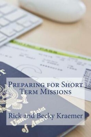 Cover of Preparing for Short Term Missions
