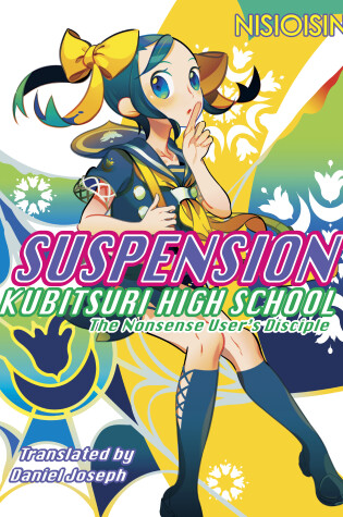 Cover of Suspension: Kubitsuri High School - The Nonsense User's Disciple