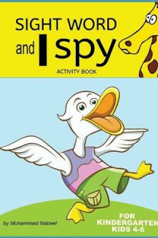 Cover of Sight word and I spy Activity book for kids 4-6