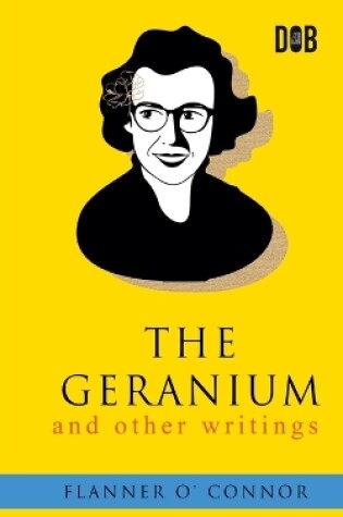 Cover of The Geranium and Other Writings