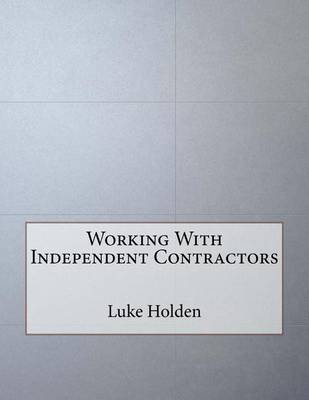 Book cover for Working with Independent Contractors