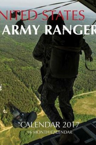 Cover of United States Army Rangers Calendar 2017