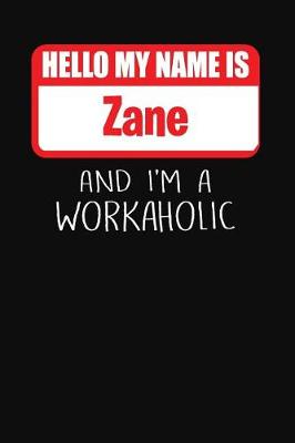 Book cover for Hello My Name Is Zane