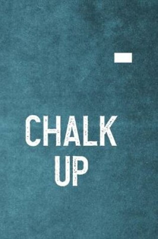 Cover of Chalk Up