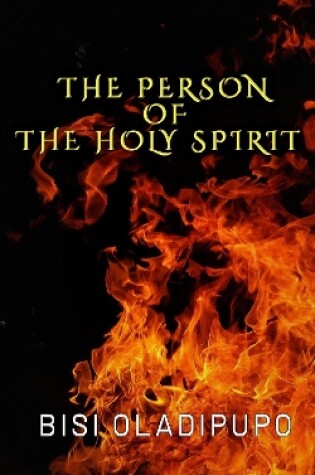 Cover of The Person of the Holy Spirit