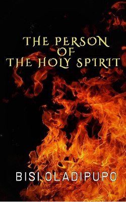 Book cover for The Person of the Holy Spirit