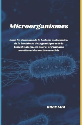 Cover of Microorganismes