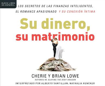 Book cover for Su Dinero, Su Matrimonio (Your Money, Your Marriage)