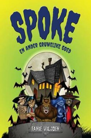 Cover of Spoke En Ander Gruwelike Goed