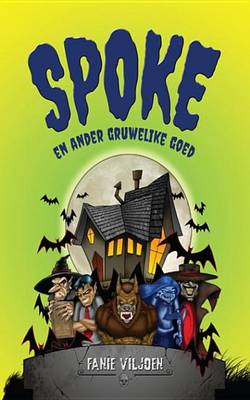 Book cover for Spoke En Ander Gruwelike Goed