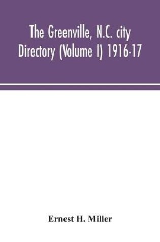 Cover of The Greenville, N.C. city directory (Volume I) 1916-17