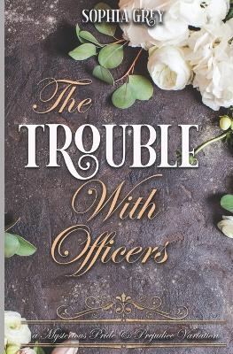 Book cover for The Trouble with Officers