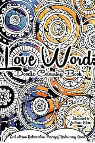 Cover of Love Words Doodle Colouring Book