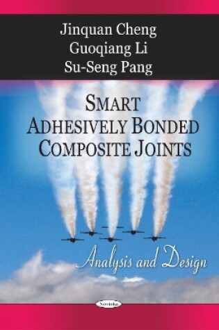 Cover of Smart Adhesively Bonded Composite Joints