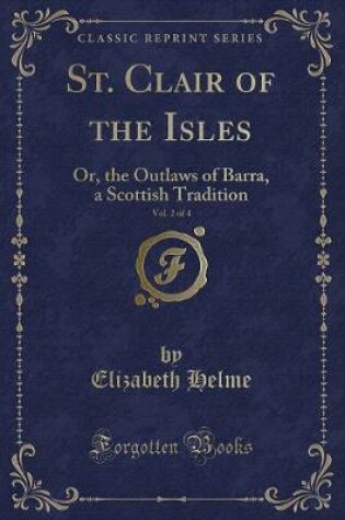 Cover of St. Clair of the Isles, Vol. 2 of 4