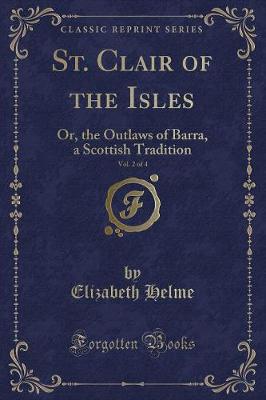 Book cover for St. Clair of the Isles, Vol. 2 of 4