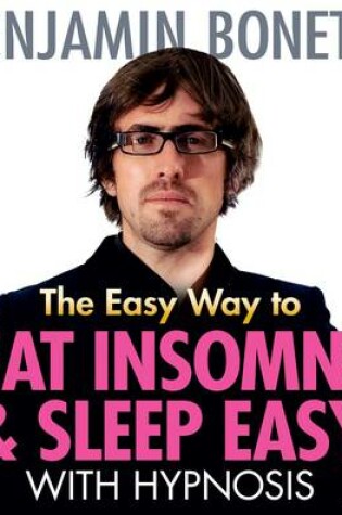 Cover of The Easy Way to Beat Insomnia and Sleep Easy with Hypnosis