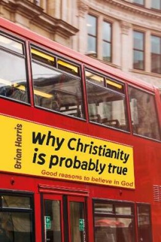 Cover of Why Christianity Is Probably True