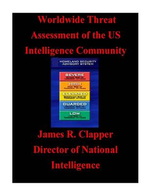 Cover of Worldwide Threat Assessment of the U.S. Intelligence Community