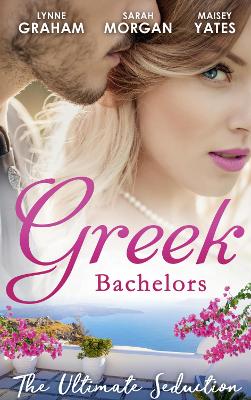 Book cover for Greek Bachelors: The Ultimate Seduction
