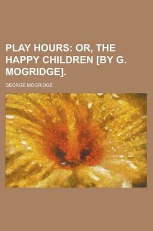 Cover of Play Hours