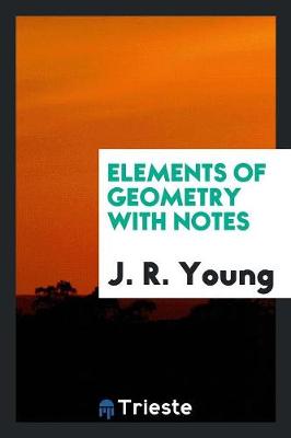 Book cover for Elements of Geometry with Notes