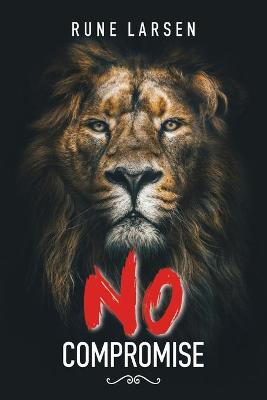 Book cover for No Compromise