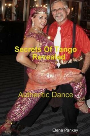 Cover of Secrets of Tango Revealed