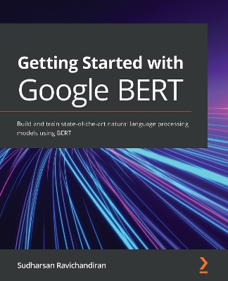 Book cover for Getting Started with Google BERT