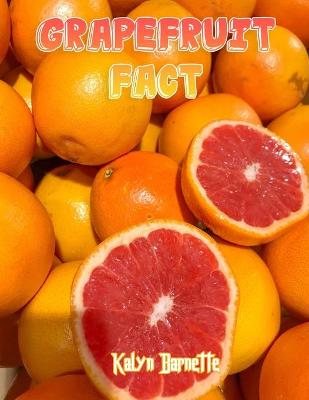 Book cover for Grapefruit Fact