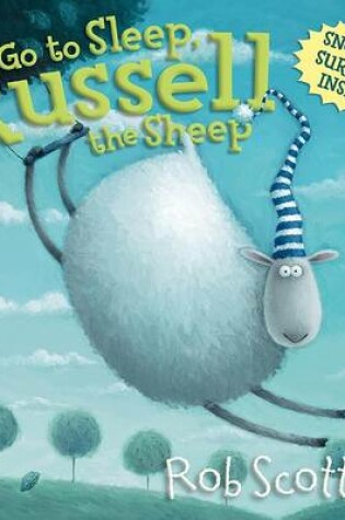 Cover of Go to Sleep, Russell the Sheep