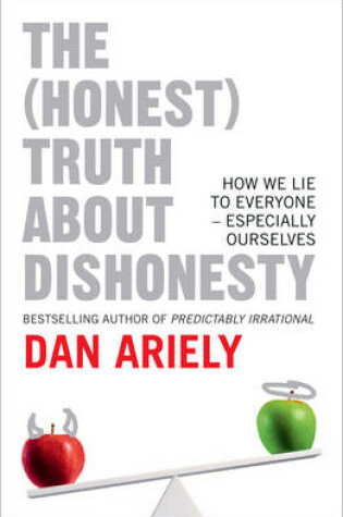 Cover of The (Honest) Truth About Dishonesty