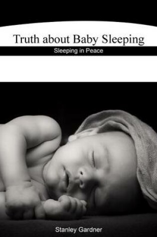 Cover of Truth about Baby Sleeping