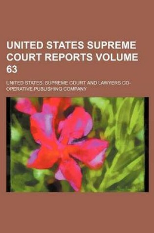 Cover of United States Supreme Court Reports Volume 63