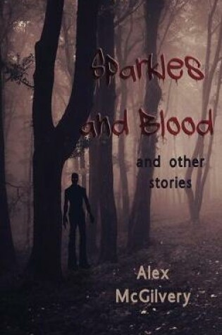 Cover of Sparkles and Blood