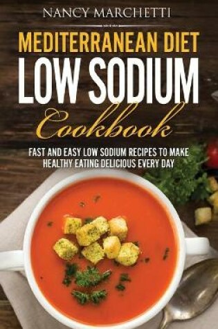 Cover of Mediterranean Diet Low Sodium Cookbook