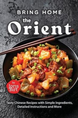 Cover of Bring Home the Orient