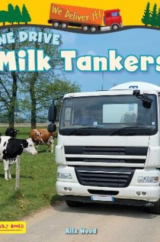 Cover of We Drive Milk Tankers