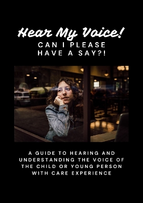 Book cover for Hear My Voice! Can I Please Have a Say?!