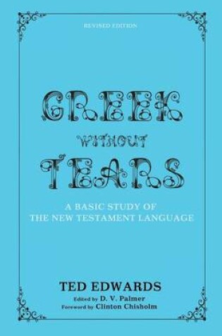 Cover of Greek Without Tears - Revised Edition