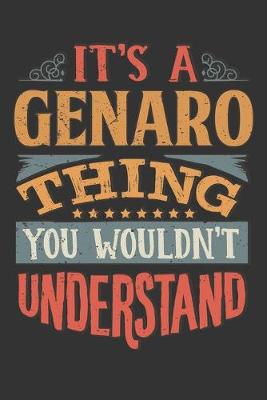 Book cover for Its A Genaro Thing You Wouldnt Understand