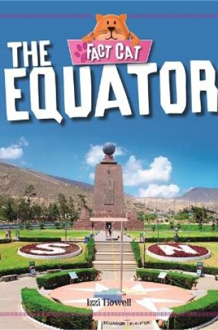 Cover of Fact Cat: Geography: The Equator
